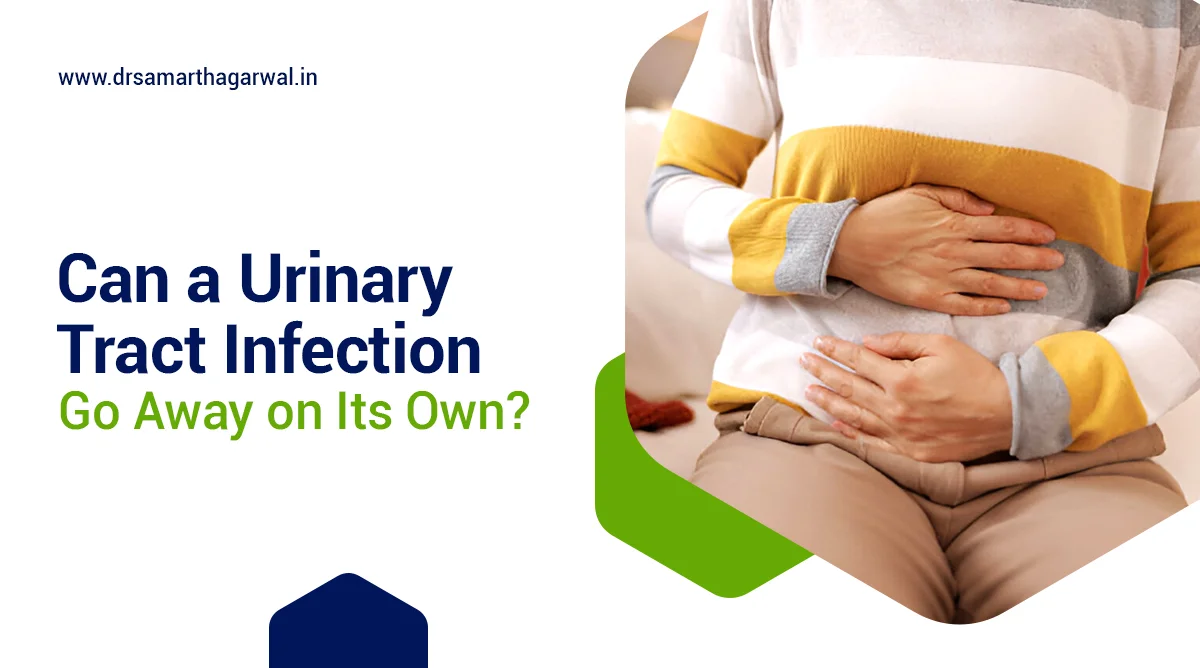 Can a Urinary Tract Infection Go Away on Its Own?